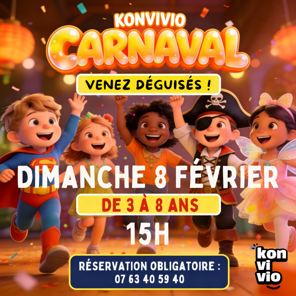 Venez profitez de notre carnaval spécial enfant à Konvivio ! Venez avec vos plus beaux déguisements !