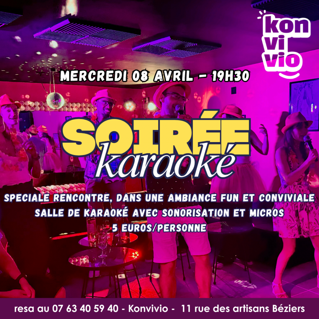 Venez profitez d'un karaoké à seulement 5€ toute la soirée chez Konvivio à Béziers