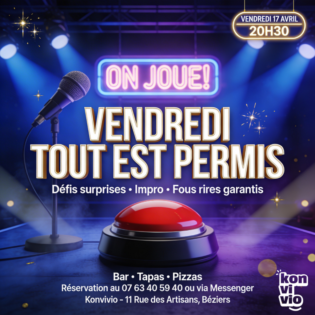Venez profiter d'une soirée fun tout est permis au konvivio de béziers