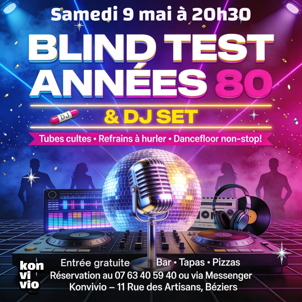 Venez vous ambiance sur les meilleurs chansons du blidntest années 80 chez Konvivio Béziers